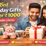 Best Birthday Gifts Under ₹1000